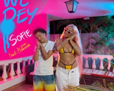 Sofie – We Dey Ft Sister Deborah Sofie – We Dey Ft Sister Deborah