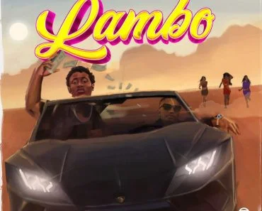 Dj Tunez – Lambo Ft Amexin Dj Tunez – Lambo Ft Amexin