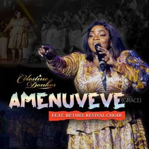 Celestine-Donkor-Amenuveve-Grace-Ft-Bethel-Revival-Choir-AaceHypez-net_-mp3-image-300x300 Celestine Donkor – Amenuveve (Grace) Ft Bethel Revival Choir