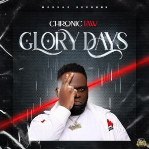 Chronic-Law-Glory-Days-AaceHypez-net_-mp3-image-300x300 Chronic Law – Glory Days