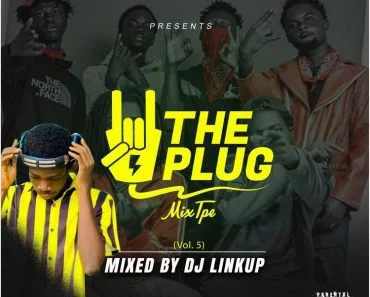 DJ Linkup – The Plug Mixtape Vol. 5