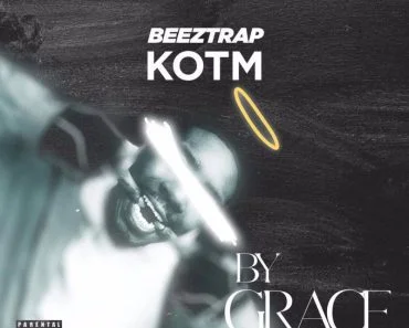 Beeztrap KOTM – By Grace
