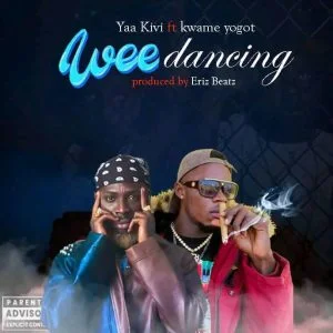 Download-MP3-Yaa-Kivi-Wee-Dancing-Ft-Kwame-Yogot-AaceHypez-net_-mp3-image-300x300 Yaa Kivi – Wee Dancing Ft Kwame Yogot