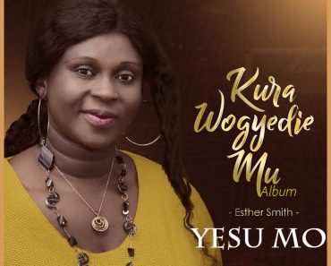 Esther Smith – Yesu Mo
