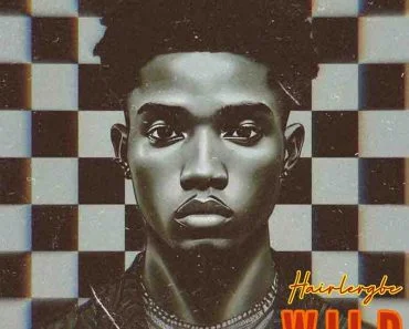 Hairlergbe – Wild (Open Verse) Hairlergbe – Wild (Open Verse)