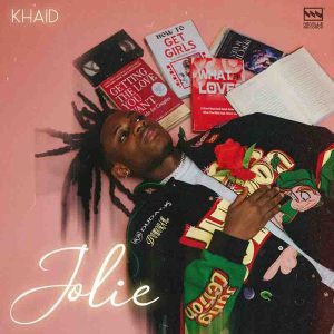 Khaid-Jolie-www-aacehypez-net_-mp3-image-300x300 Khaid - Jolie (Prod by BMH)