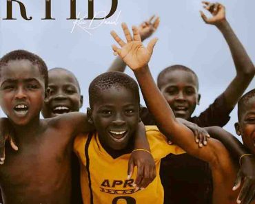 Kizz Daniel – RTID (Rich Till I Die) – (Audio x Official Video)