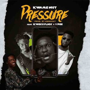 Kwame-Nut-Pressure-Remix-ft-Kweku-Flick-x-YPee-www-aacehypez-net_-mp3-image-300x300 Kwame Nut - Pressure Remix Ft Kweku Flick & YPee