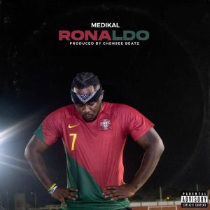 Medikal-Ronaldo-Prod-By-Chensee-Beatz-300x300 Medikal - Ronaldo (Prod By Chensee Beatz)