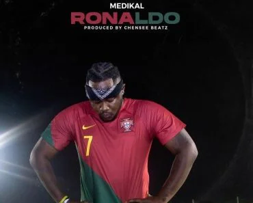 Medikal – Ronaldo (Prod By Chensee Beatz) Medikal – Ronaldo (Prod By Chensee Beatz)