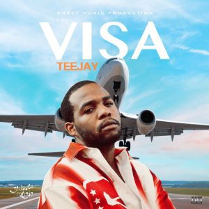 Teejay-VISA-AaceHypez-net_-mp3-image-300x300 Teejay – Visa