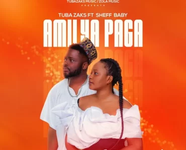 Tuba Zaks – Amilya Paga Ft Sheff Baby