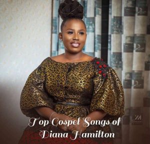 diana-hamilton-songs-2023-download-300x288 Diana Hamilton songs 2023 Download