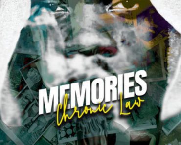 Chronic Law – Memories