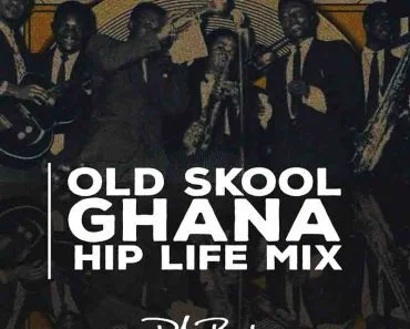 DJ Paak – Old Skool Ghana Hiplife/Highlife