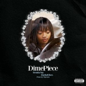 Download-MP3-Darkovibes-Dime-Piece-Ft-Brudda-Nay-AaceHypez-net_-mp3-image-300x300 Darkovibes – Dime Piece Ft Brudda Nay