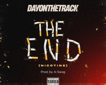 Dayonthetrack – The End (Nicotine) Dayonthetrack – The End (Nicotine)