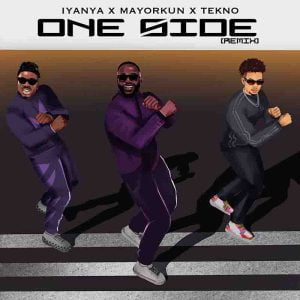 Iyanya-One-Side-remix-ft-Mayorkun-x-Tekno-www-aacehypez-net_-mp3-image-300x300 Iyanya - One Side (Remix) Ft Mayorkun & Tekno