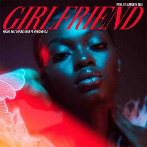 Kirani-Ayat-x-Pure-Akan-Girlfriend-ft-Yao-King-Eli-www-aaacehypez-net_-mp3-image-300x300 Kirani Ayat x Pure Akan - Girlfriend ft Yao King-Eli