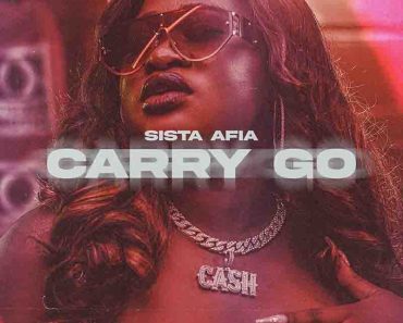 Sista Afia – Carry Go (Ace Kandi Records Production)