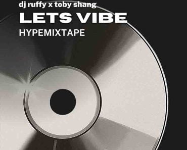 Toby Shang x DJ Ruffy – Lets Vibe (Amapiano & Afrovibe) Toby Shang x DJ Ruffy – Lets Vibe (Amapiano & Afrovibe)
