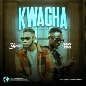 Ypee-Kwacha-ft-Yaw-Tog-www-aacehypez-net_-mp3-image-300x300 Ypee – Kwacha Ft Yaw Tog