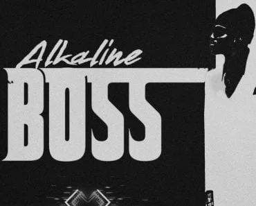 Alkaline – Boss Alkaline – Boss