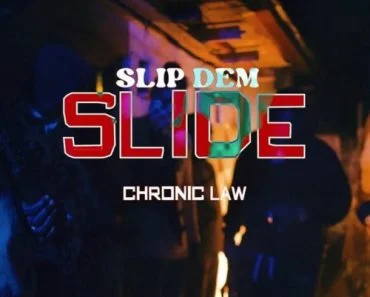 Chronic Law – Slip Dem Slide Chronic Law – Slip Dem Slide