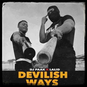 DJ-Paak-x-Lalid-Devilish-Ways-www-aacehypez-net_-mp3-image-300x300 Dj Paak - Devilish Ways Ft Lalid