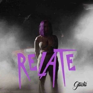 Guchi_relate-300x300 Guchi - Relate (PG Records Entertainement)