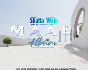 Shatta Wale – Maali (Full Album)