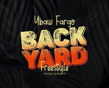 Yhaw Fargo – Backyard Freestyle