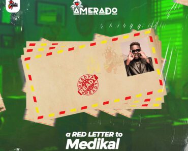 Amerado – A Red Letter To Medikal