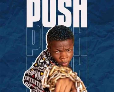 Ay Poyoo – Push (Prod by Jnr) Ay Poyoo – Push (Prod by Jnr)