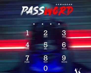 Akwaboah – Password