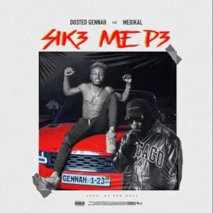Dosted-Gennah-Sika-Me-P3-Ft-Medikal-www-aacehypez-net_-mp3-image-300x300 Dosted Gennah – Sika Me P3 Ft Medikal