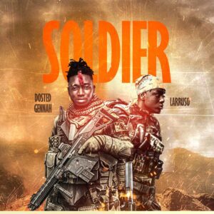 Dosted-Gennah-Soldier-Ft-Larruso-www-aacehypez-net_-mp3-image-300x300 Dosted Gennah – Soldier Ft Larruso