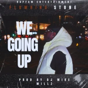 Download-MP3-Flowking-Stone-E28093-We-Going-Up-AaceHypez-net_-mp3-image-300x300 Flowking Stone – We Going Up