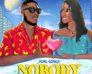Kurl Songx – Nobody