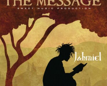 Jahmiel – The Message