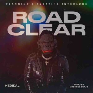 Medikal-Road-Clear-www-aacehypez-net_-mp3-image-300x300 Medikal - Road Clear (Prod by Chensee Beatz)