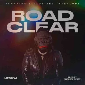 Medikal-Road-Clear-www-aacehypez-net_-mp3-image-300x300 Medikal - Road Clear (Prod by Chensee Beatz)