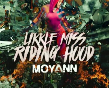 Moyann – Likkle Miss Riding Hood Moyann – Likkle Miss Riding Hood
