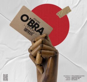 OBra-By-Epixode-Ft.-Santrofi-Music-300x283 Epixode – O'Bra Ft Santrofi Music