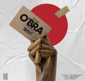 OBra-By-Epixode-Ft.-Santrofi-Music-300x283 Epixode – O'Bra Ft Santrofi Music