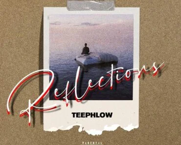 Teephlow – Reflections