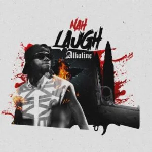 Alkaline-Nah-Laugh-AaceHypez-net_-mp3-image-300x300 Alkaline – Nah Laugh