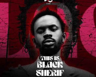DJ Lord OTB – This Is Black Sherif (DJ Mixtape Download)