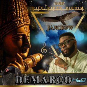 Demarco-Jan-Crow-Pied-Piper-Riddim-AaceHypez-net_-mp3-image-300x300 Demarco – Jan Crow (Pied Piper Riddim)