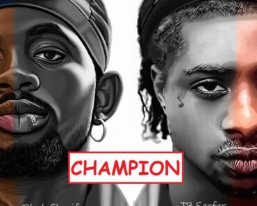 JB Serfer – Champion Ft. Black Sherif JB Serfer – Champion Ft. Black Sherif